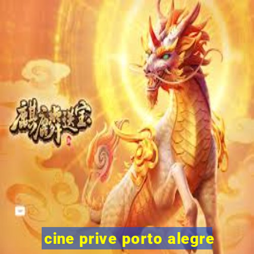 cine prive porto alegre